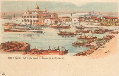 CPA EGYPTE "Port Saïd, entrée du Canal et bureau de la Compagnie"