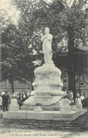 CPA FRANCE 75 "Paris 14ème, Statue de Michel Servet". / MEDECIN ESPAGNOL