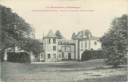CPA FRANCE 61 "Environs de l'Aigle, Château de Corboyer".