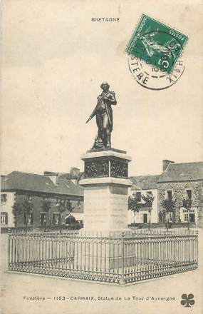 CPA FRANCE 29 " Carhaix, Statue de la Tour d'Auvergne".