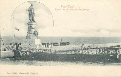 CPA EGYPTE "Port Saïd, statue de Ferdinand de  Lesseps"