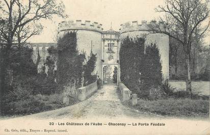 CPA FRANCE 10 " Chacenay, Le château, la porte féodale".