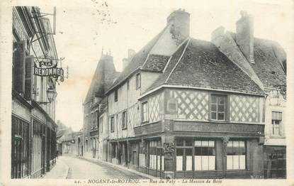 CPA FRANCE 28 "Nogent le Rotrou, Rue du Paty, La maison de bois".
