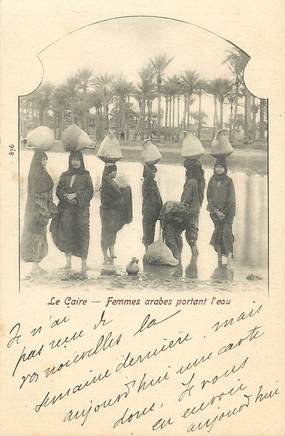 CPA EGYPTE " Le Caire, femmes arabes portant l'eau"