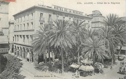 CPA ALGERIE "Alger, Hotel de la Régence"