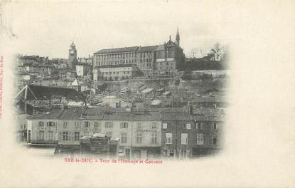 CPA FRANCE 55 " Bar le Duc, Tour de l'Horloge et couvent".