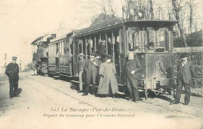 CPA FRANCE 63 "La Baraque, le départ du Tramway pour Clermont Ferrand"