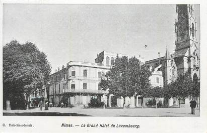 CPA FRANCE 30 "Nimes, Le grand hôtel du Luxembourg".