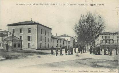 CPA FRANCE 30 "Pont St Esprit, Caserne Pépin et le boulevard".