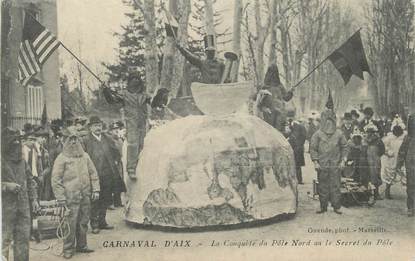 CPA FRANCE 13 " Aix en Provence, Le carnaval, La conquête du Pôle Nord". / POLAIRE / FOLKLORE