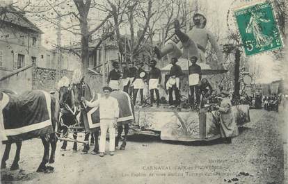 CPA FRANCE 13 " Aix en Provence, Le carnaval, Les exploits de notre vaillant Tartarin". / FOLKLORE