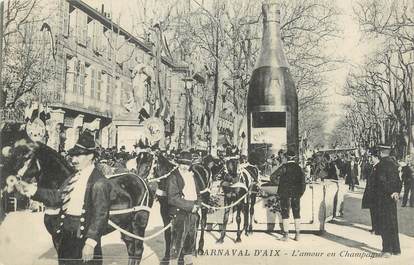 CPA FRANCE 13 " Aix en Provence, Le carnaval, L'amour en champagne". / CHAMPAGNE / FOLKLORE