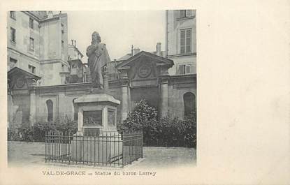 CPA FRANCE 75 " Paris 5ème, Val de Grace, Statue du Baron Larrey".