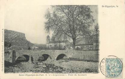 CPA FRANCE 30 " St Hippolyte du Fort, L'Argentesse, Pont de secours".