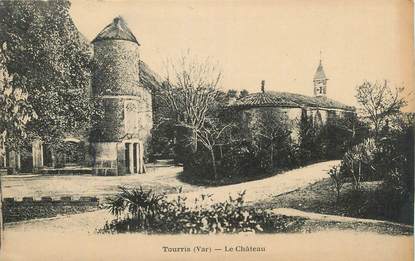 CPA FRANCE 83 " Tourris, Le château".