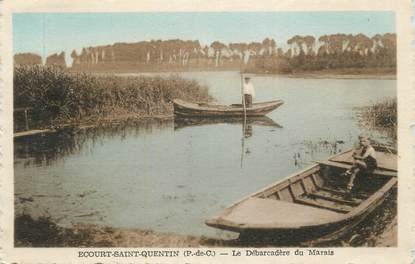 CPA FRANCE 62 " Ecourt St Quentin, Le débarcadère du Marais".