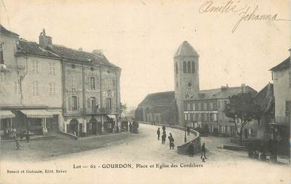 CPA FRANCE 46 " Gourdon, Place et église des Cordeliers".