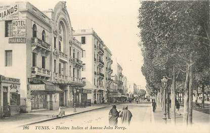 CPA TUNISIE "Tunis, Théâtre italien et avenue Jules Ferry"