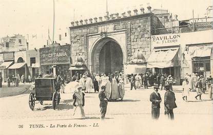 CPA TUNISIE "Tunis, la Porte de France"