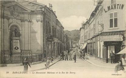 CPA FRANCE 55 "Bar le Duc, Le Monument Michaux et la rue du Bourg"