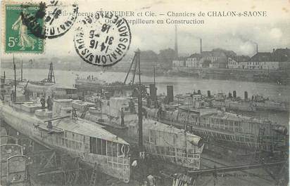 CPA FRANCE 71 " Chalon sur Saône, Etablissements Schneider et Cie, Les torpilleurs en construction".