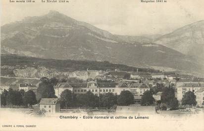 CPA FRANCE 73 " Chambéry, Ecole et colline de Lemenc".