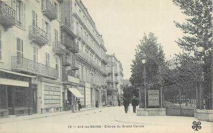 CPA FRANCE 73 " Aix les Bains, Entrée du Grand Cercle".