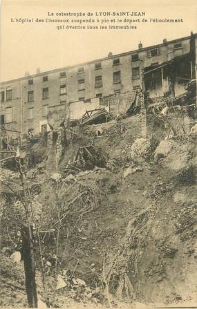 CPA FRANCE 69 " Lyon - St Jean, La catastrophe, L'Hôpital des Chazeaux".