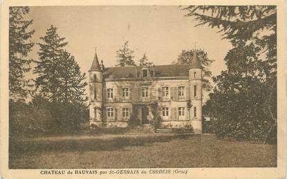 CPA FRANCE 61 "St Germain du Corbeis, Le Château de Bauvais".