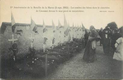 CPA FRANCE 77 " Chambry, Anniversaire de la Bataille de la Marne, les tombes des héros dans le cimetière".