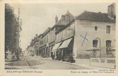 CPA FRANCE 89 "Aillant sur Tholon, Route de Joigny et l'Hôtel du Commerce".