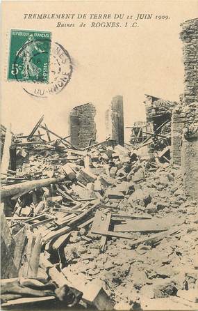 CPA FRANCE 13 "Rognes, tremblement de terre du 11 juin 1909, les ruines"