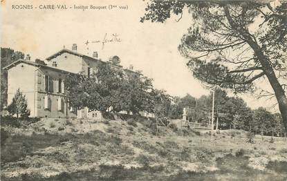 CPA FRANCE 13 "Rognes, Institut Bouquet "