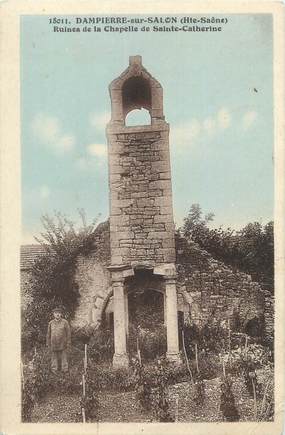 CPA FRANCE 70 "Dampierre sur Salon, Ruines de la chapelle de Ste Catherine".