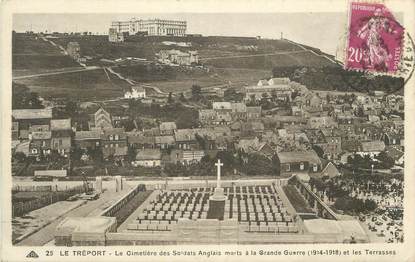 CPA FRANCE 76 " Le Tréport, Le cimetière des soldats Anglais morts à la grande guerre".