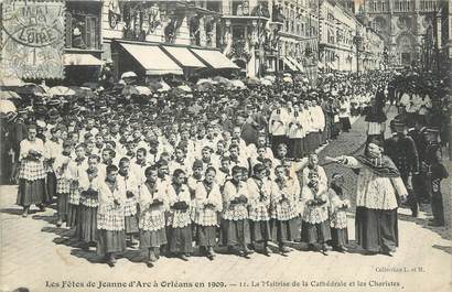 CPA FRANCE 45 " Orléans, Les fêtes de Jeanne d'Arc en 1909, La maîtrise de la Cathédrale et les choristes".