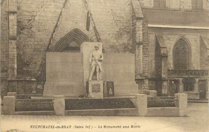 CPA FRANCE 76 " Neufchatel en Bray, Le monument aux morts".