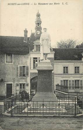 CPA FRANCE 77 " Moret sur Loing, Le monument aux morts"'.