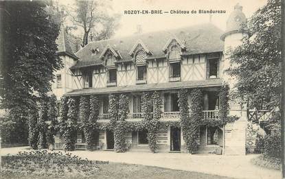 CPA FRANCE 77 " Rozay en Brie, Château de Blandureau".