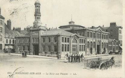 CPA FRANCE 62 "Boulogne sur Mer, La halle aux poissons".