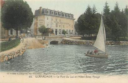 CPA FRANCE 88 " Gerardmer, Le pont du lac et l'Hôte Beau Rivage".