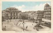 34 Herault CPA FRANCE 34 " Montpellier, Place de la Comédie et le Théâtre".