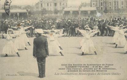 CPA FRANCE 63 " Clermont Ferrand, Fête Fédérale de l'Union des Sociétés de Gymnastique de France 1907".