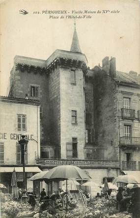 CPA FRANCE 24 "Périgueux, vieille maison du XVème siècle, place de l'Hotel de ville"