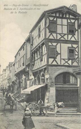 CPA FRANCE 63 " Clermont Ferrand, Maison de l'apothicaire et rue de la Rodade".