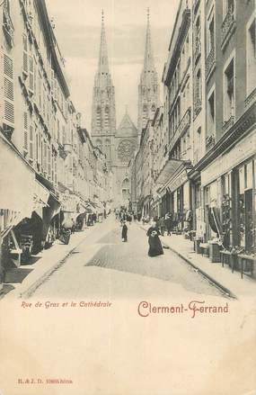 CPA FRANCE 63 " Clermont Ferrand, Rue de Gras et la Cathédrale".