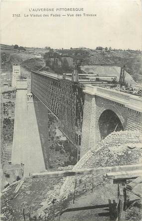 CPA FRANCE 63 " Les Fades, Le viaduc, vue des travaux".