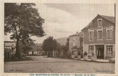 CPA FRANCE 63 "Les Martres de Veyre, Quartier de la gare".