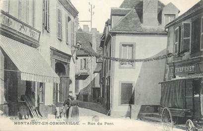 CPA FRANCE 63 "Montaigut en Combraille, Rue du Pont".