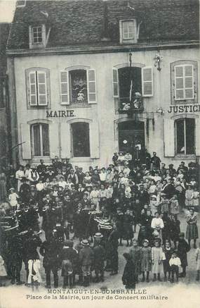 CPA FRANCE 63 "Montaigut en Combraille, Place de la Mairie un jour de concert militaire".